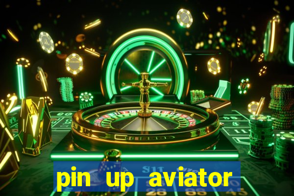 pin up aviator promo code